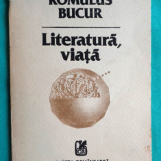 Romulus Bucur – Literatura viata ( prima editie )