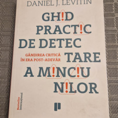 Ghid practic de detectare a minciunilor Daniel J. Levitin