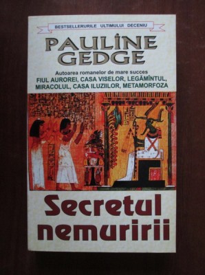 Pauline Gedge - Secretul nemuririi foto