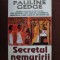 Pauline Gedge - Secretul nemuririi
