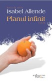 Cumpara ieftin Planul Infinit, Isabel Allende - Editura Humanitas