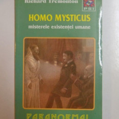 HOMO MYSTICUS , MISTERELE EXISTENTEI UMANE de RICHARD TREMONTON , 1999