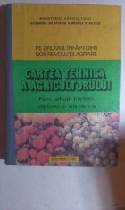 CARTEA TEHNICA A AGRICULTORULUI-POMI,ARBUSTI FRUCTIFERI,CAPSUNUL,VITA DE VIE foto