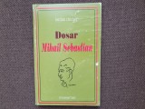 Iordan Chimet - Dosar Mihail Sebastian