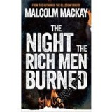 The Night the Rich Men Burned