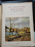 1944 La peinture roumaine/Pictura romaneasca, 12, prefata G. Oprescu, Iris Berna