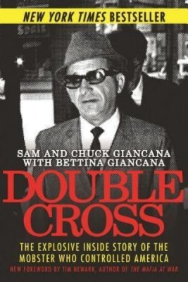 Double Cross: The Explosive Inside Story of the Mobster Who Controlled America foto
