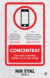 Concentrat. Cum sa-ti controlezi atentia ca sa poti alege - Curtea Veche