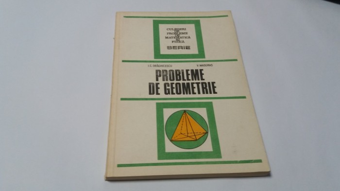 Probleme de geometrie -I. C. Draghicescu,V Masgras,RF10/2