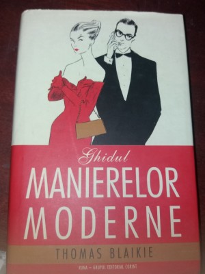 GHIDUL MANIERELOR MODERNE THOMAS BLAIKIE foto