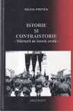Istorie si Contraistorie Marturii Istorie Orala Silvia Pintea, Carte Romana Cartonata 369 Pagini 2013
