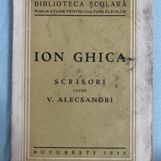 ION GHICA - SCRISORI CATRE V. ALECSANDRI, 1934 biblioteca scolara