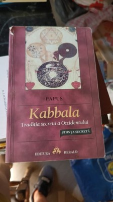 KABBALA. TRADITIA SECRETA A OCCIDENTULUI - PAPUS foto