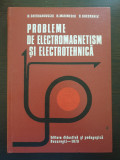 PROBLEME DE ELECTROMAGNETISM SI ELECTROTEHNICA - Gherbanovschi, Marinescu