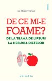 De ce mi-e foame? - Marie Thirion