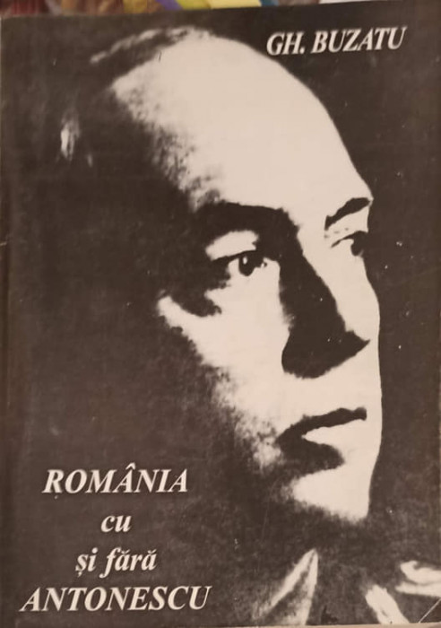ROMANIA CU SI FARA ANTONESCU-GH. BUZATU
