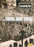 Oasis - ...There And Then DVD-V NTSC Seven Label Stare Foarte Buna
