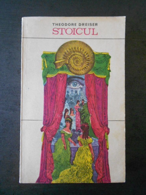 THEODORE DREISER - STOICUL