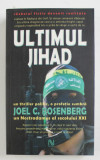 ULTIMUL JIHAD de JOEL C. ROSENBERG , 2007