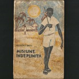 Cumpara ieftin Misiune &Icirc;ndeplinită - Povestire din Africa, de Mongo Beti (Alexandre Biyidi Awala), scriitoare africană originară din Camerun.