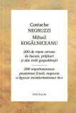 200 de rețete cercate de bucate, prăjituri și alte trebi gospodărești - Hardcover - Costache Negruzzi, Mihail Kogălniceanu - Polisalm