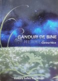 Cumpara ieftin G&Acirc;NDURI DE BINE (cu semnătura) - 2018 - Corina Nica (N29)