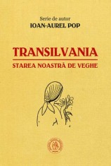 Transilvania, starea noastră de veghe foto