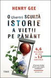 O (foarte) scurta istorie a vietii pe Pamant - Henry Gee