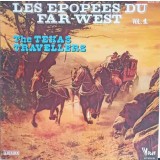 Disc vinil, LP. Les Epopees Du Far-West-The Texas Travellers-243155