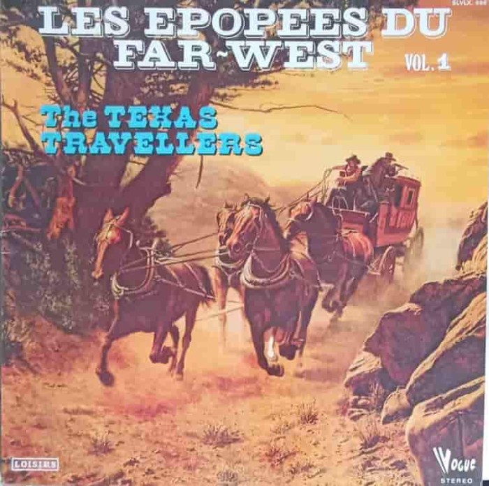 Disc vinil, LP. Les Epopees Du Far-West-The Texas Travellers-243155