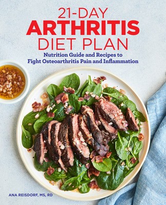 21-Day Arthritis Diet Plan: Nutrition Guide and Recipes to Fight Osteoarthritis Pain and Inflammation foto