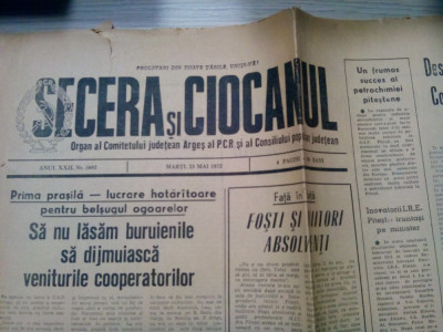 SECERA SI CIOCANU - Organ al comitetului Judetean Arges sl P. C. R.- 23 Mai 1972 foto