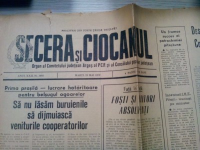 SECERA SI CIOCANU - Organ al comitetului Judetean Arges sl P. C. R.- 23 Mai 1972 foto