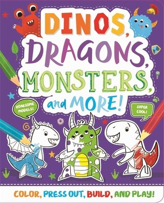 Dinos, Dragons, Monsters &amp; More!