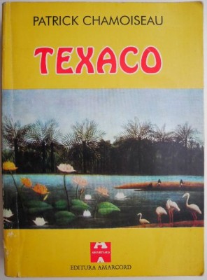 Texaco &amp;ndash; Patrick Chamoiseau foto