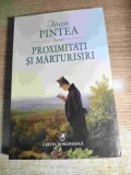 Ioan Pintea - Proximitati si marturisiri - Jurnal (Editura Cartea Romaneasca, 2012)