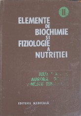 ELEMENTE DE BIOCHIMIE SI FIZIOLOGIE A NUTRITIEI VOL.2-IULIAN MINCU, NATALIA MIHALACHE, DAN CHETA-251300