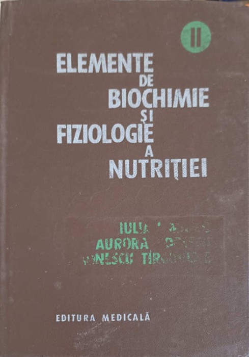 ELEMENTE DE BIOCHIMIE SI FIZIOLOGIE A NUTRITIEI VOL.2-IULIAN MINCU, NATALIA MIHALACHE, DAN CHETA-251300