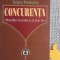 Concurenta Abordari teoretice si practice Tatiana Mosteanu
