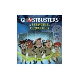 Ghostbusters: A Paranormal Picture Book