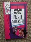 Maria Antoaneta - Stefan Zweig, Ed. Z, 1992, biografie istorica, romana, colectia Clasici Z