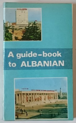 A GUIDE - BOOK TO ALBANIAN by ZEF MAZI , 1983 foto