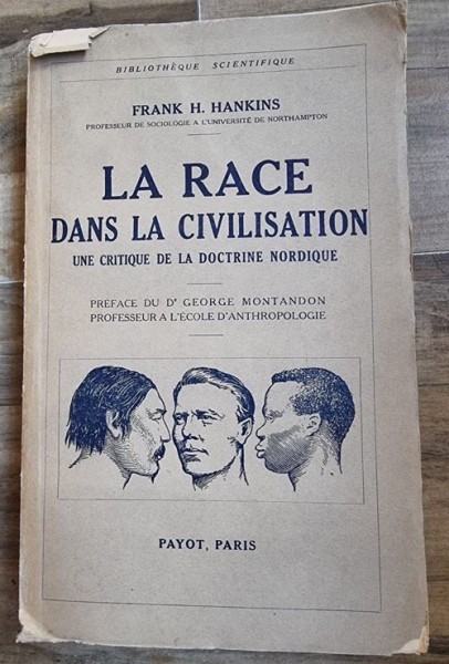 Frank H. Hankins - La Race dans la civilisation