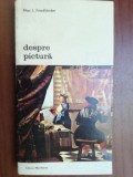 Despre pictura- Max J. Friedlander