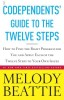 Codependents&#039; Guide to the Twelve Steps