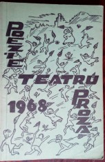POEZIE TEATRU PROZA &#039;68/CENACLUL SADOVEANU BUCURESTI/DEDICATIE M.FILIP SARATEANU
