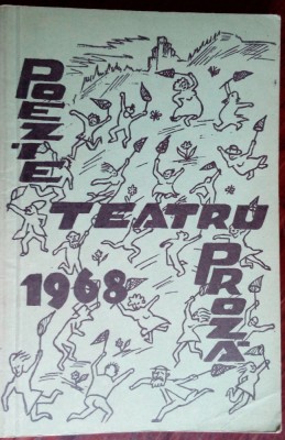 POEZIE TEATRU PROZA &amp;#039;68/CENACLUL SADOVEANU BUCURESTI/DEDICATIE M.FILIP SARATEANU foto