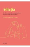 Descopera psihologia. Adictia - Emilio Ambrosio Flores