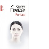 Puritate (editie de buzunar) - Jonathan Franzen, Iulia Gorzo