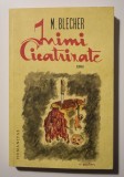 M. Blecher - Inimi cicatrizate (Humanitas; ed. Marieva Ionescu; 2016)